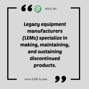 Legacy equipment manufacturers (LEMs)